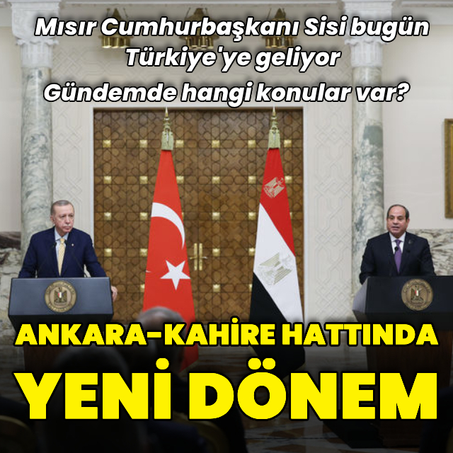 Cumhurbaşkanı Erdoğan Sisi ile görüşecek
