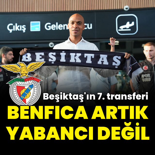 İşte Beşiktaş'ın Benfica'dan transferleri!