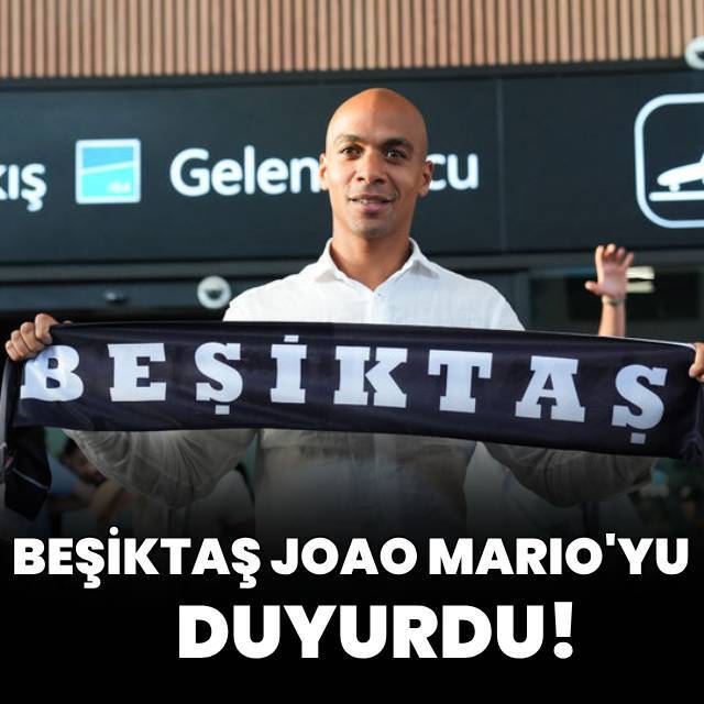 Beşiktaş, Joao Mario'yu açıkladı!