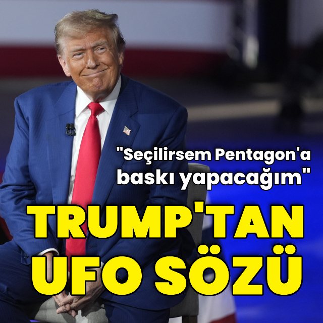 Trump'tan UFO sözü