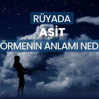 Rüyada asit görmek ne anlama gelir?