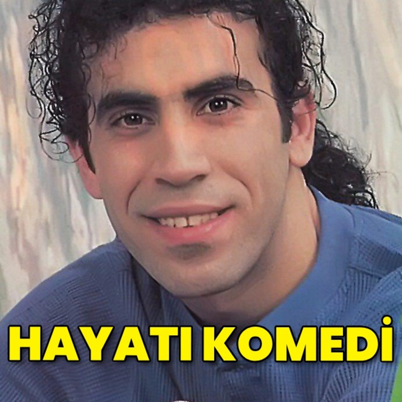 Hayatı komedi