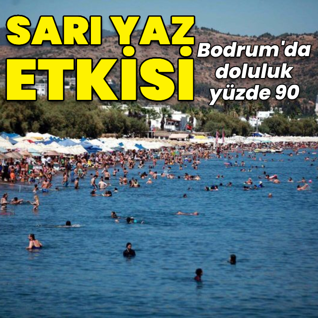 'Sarı yaz' hareketliliği! Doluluk yüzde 90
