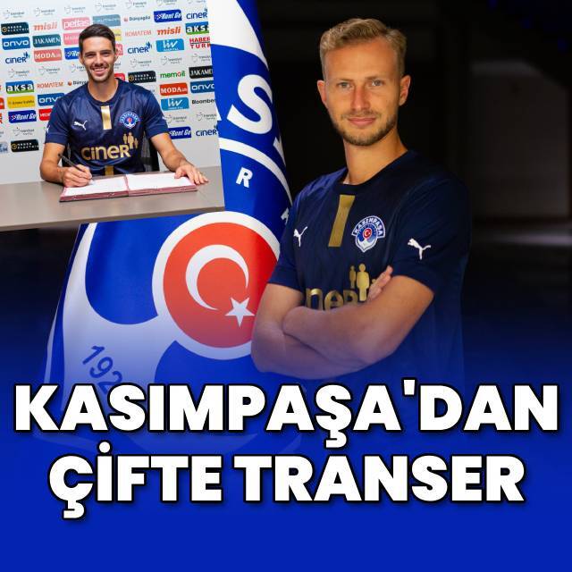 Kasımpaşa'dan çifte transfer!