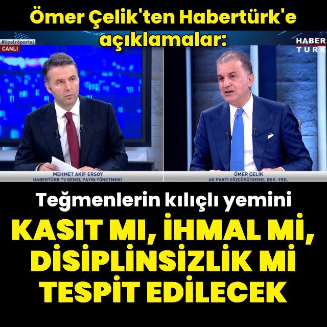 Çelik'ten Habertürk'e açıklamalar