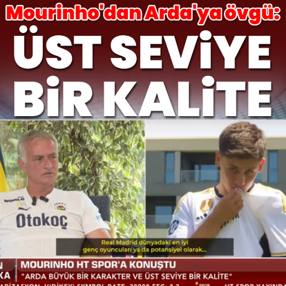  "Arda Güler üst seviye bir kalite"