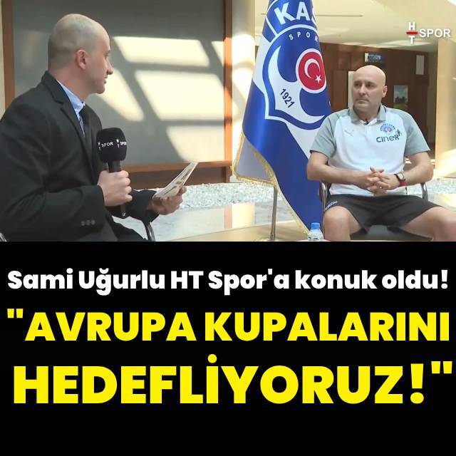 "Avrupa kupalarını hedefliyoruz"