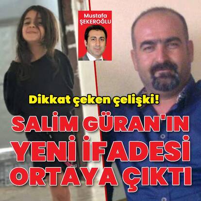  Narin'in amcası Salim Güran'ın ifadesi ortaya çıktı