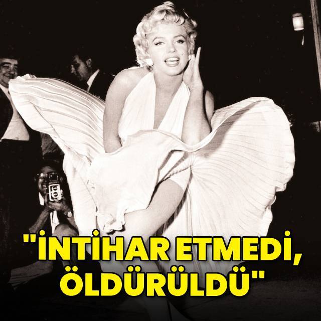  "Marilyn Monroe aslında öldürüldü"