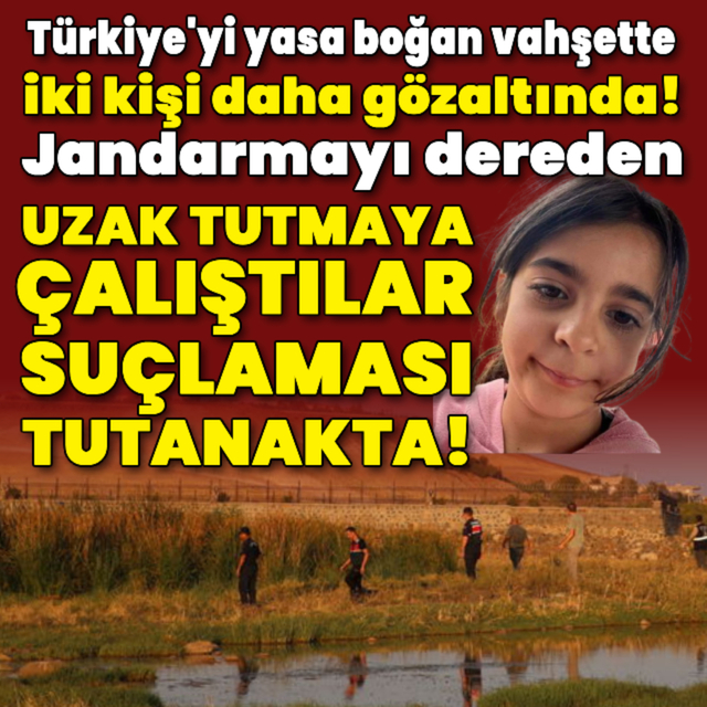  Narin cinayeti soruşturması genişliyor!