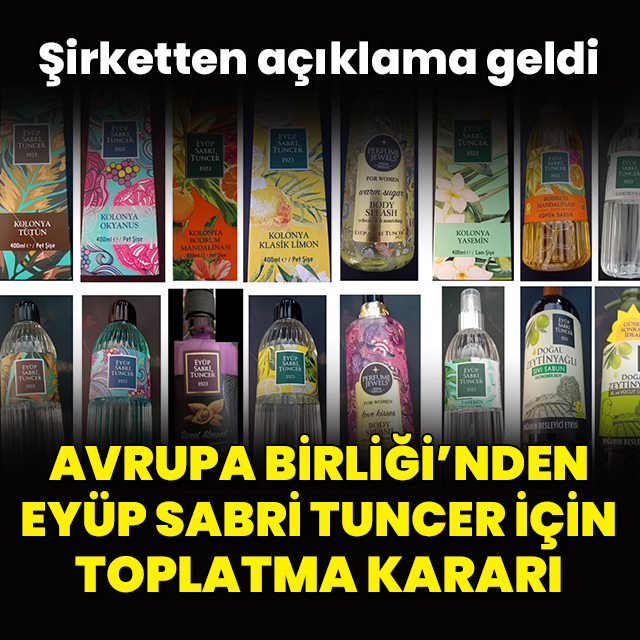  AB'den Eyüp Sabri Tuncer ürünlerine yasak