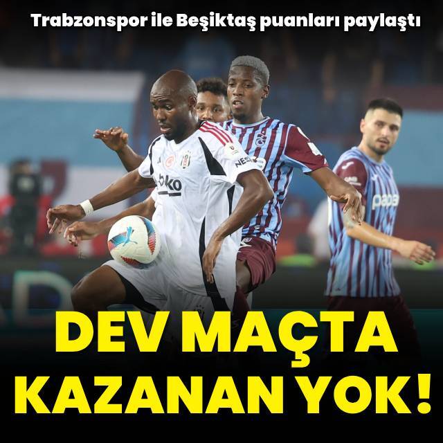  Dev maçta kazanan yok!
