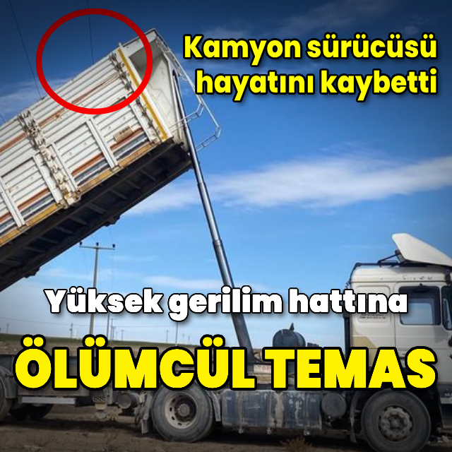 Akıma kapılan kamyon sürücüsü öldü