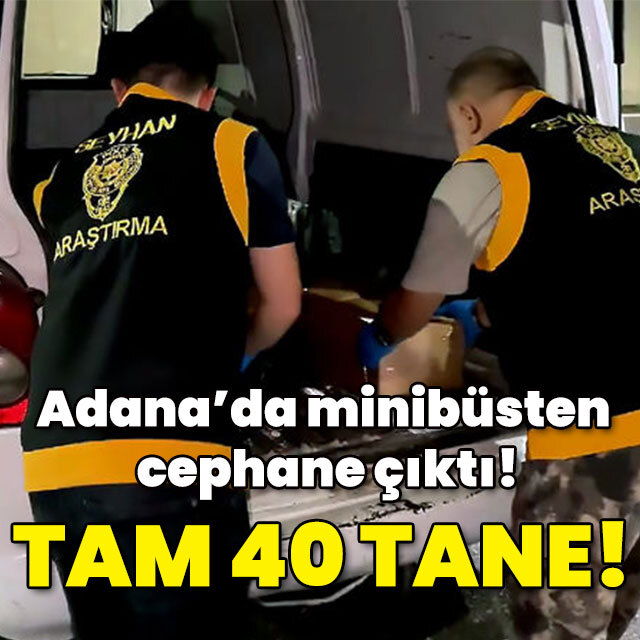 Adana'da minibüsten cephane çıktı! Tam 40 tane!