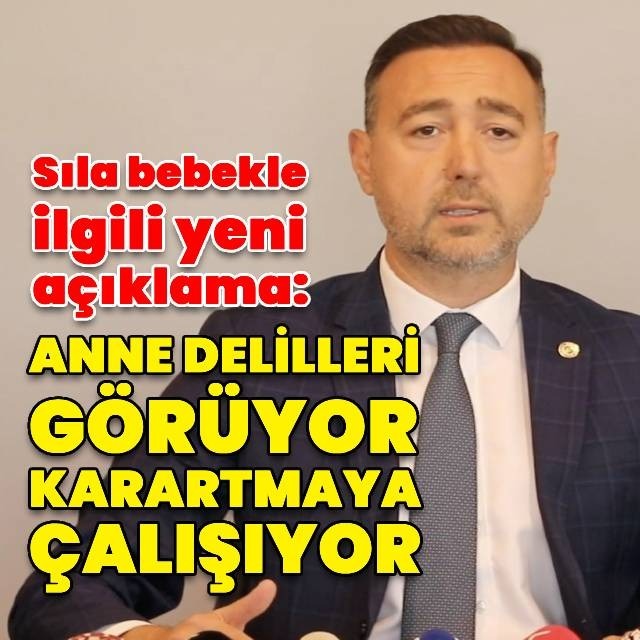 Sıla bebekle ilgili yeni açıklama