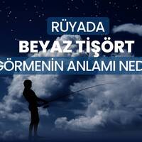 Rüyada beyaz tişört görmek ne anlama gelir?