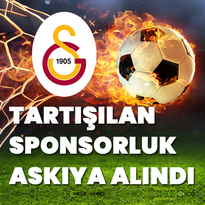 Galatasaray sponsorluk anlaşmasını askıya aldı!