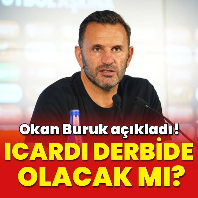 Okan Buruk'tan Icardi açıklaması!