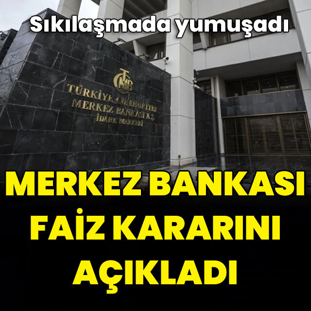 Merkez Bankası faiz kararını açıkladı