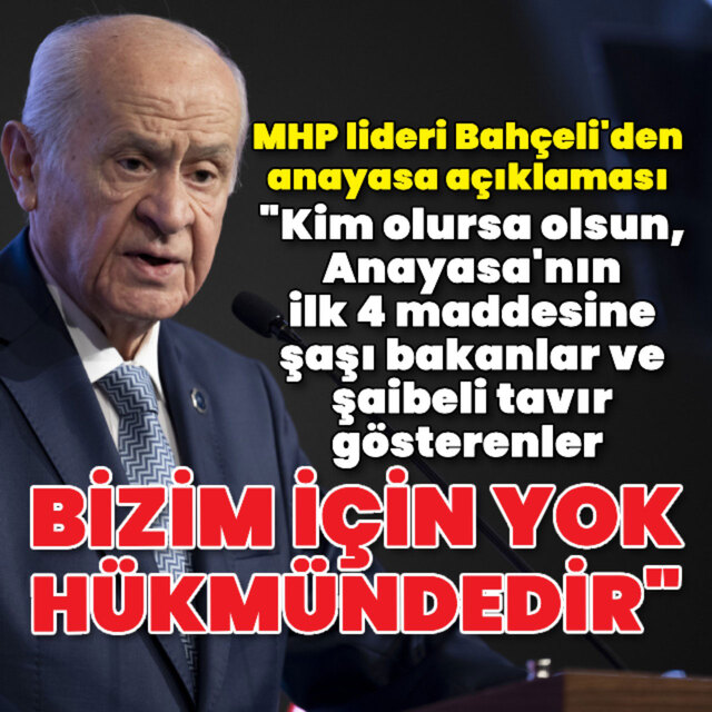 MHP lideri Bahçeli'den 4. Maddeye ilişkin açıklama