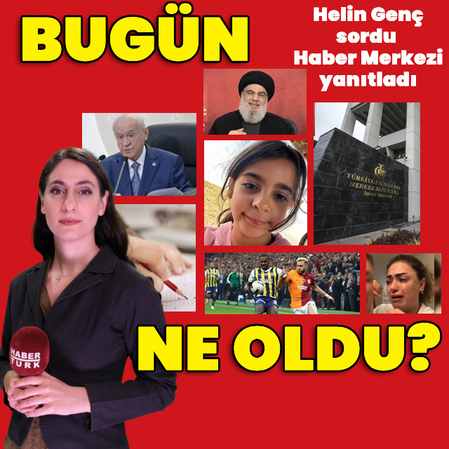 19 Eylül 2024: Bugün ne oldu?