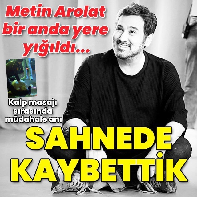 Metin Arolat hayatını kaybetti