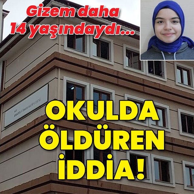 Gizem'i emniyet fileleri taşımamış! Okulda öldüren iddia!
