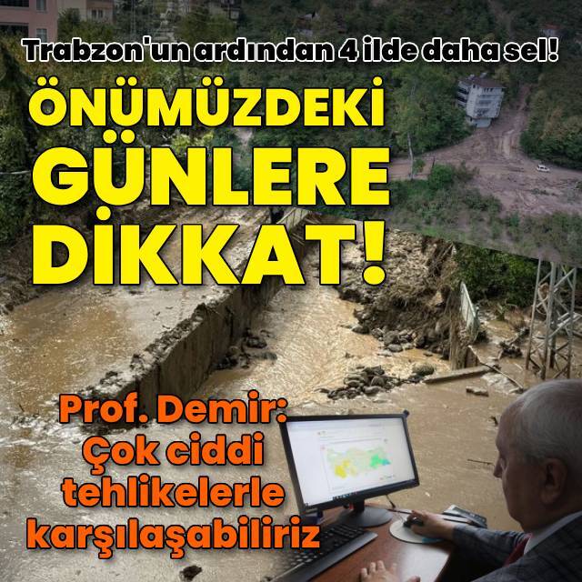 5 ilde sel: Uzmanından uyarı!