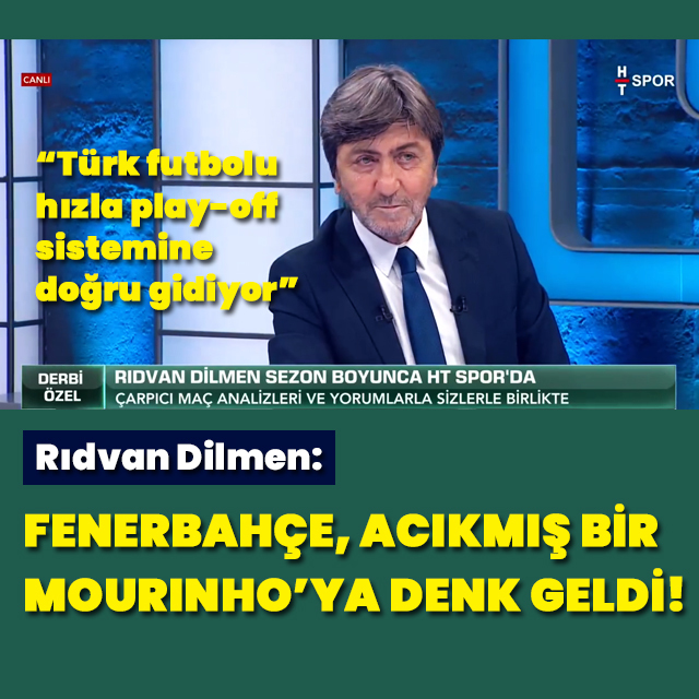 Dilmen'den HT Spor'da Mourinho sözleri!