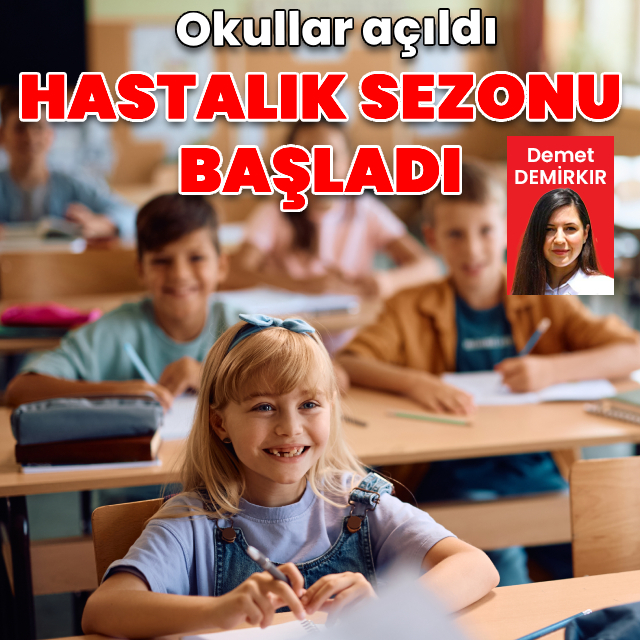Okullar açıldı, hastalık sezonu başladı