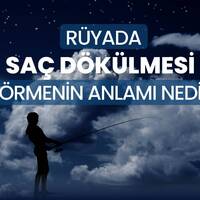 Rüyada saç dökülmesi ne anlama gelir?