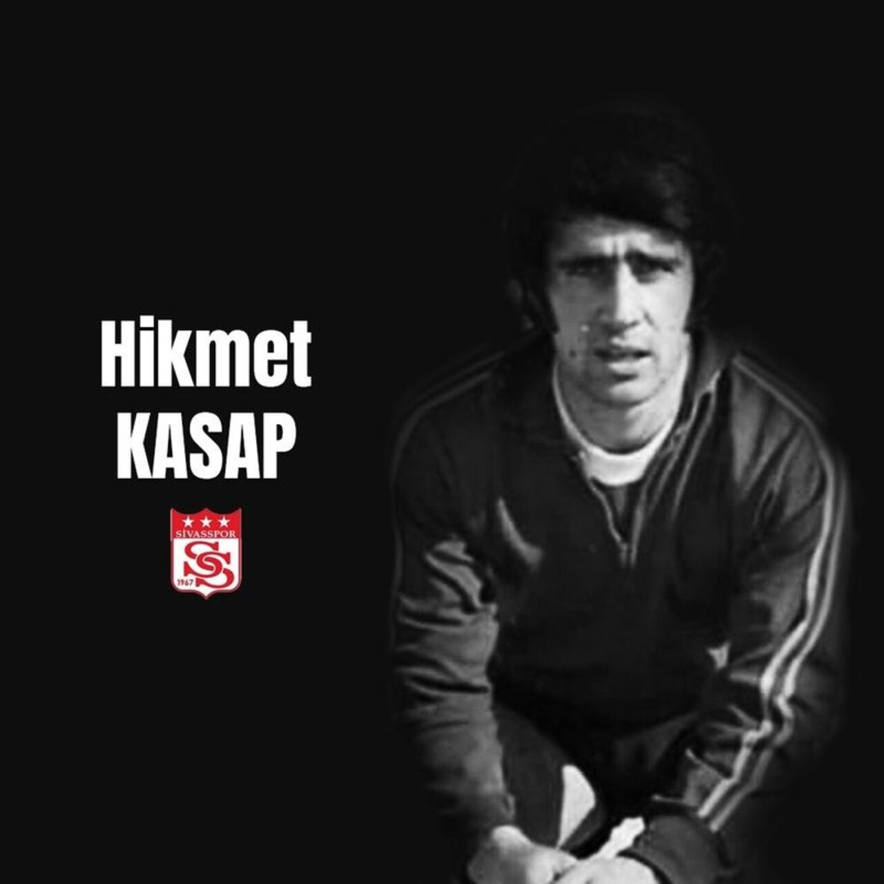 Hikmet Kasap vefat etti!