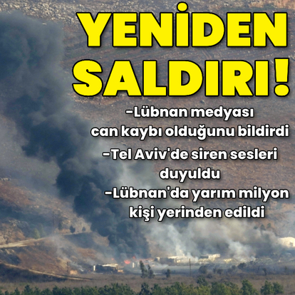  İsrail Lübnan'a yeniden saldırmaya başladı