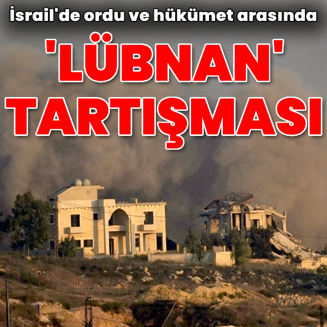 İsrail'de 'Lübnan' fikir ayrılığı