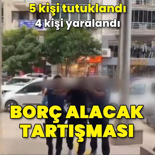Tabanca ve bıçaklı kavga: 5 tutuklama