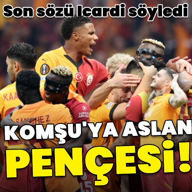 Komşu'ya Aslan pençesi!