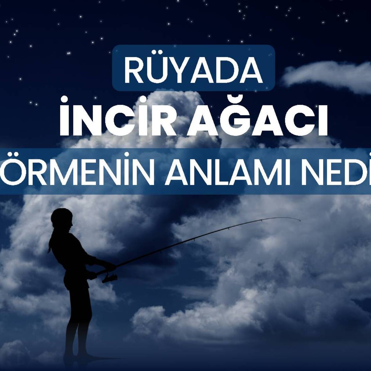 Rüyada incir ağacı görmek ne anlama gelir?
