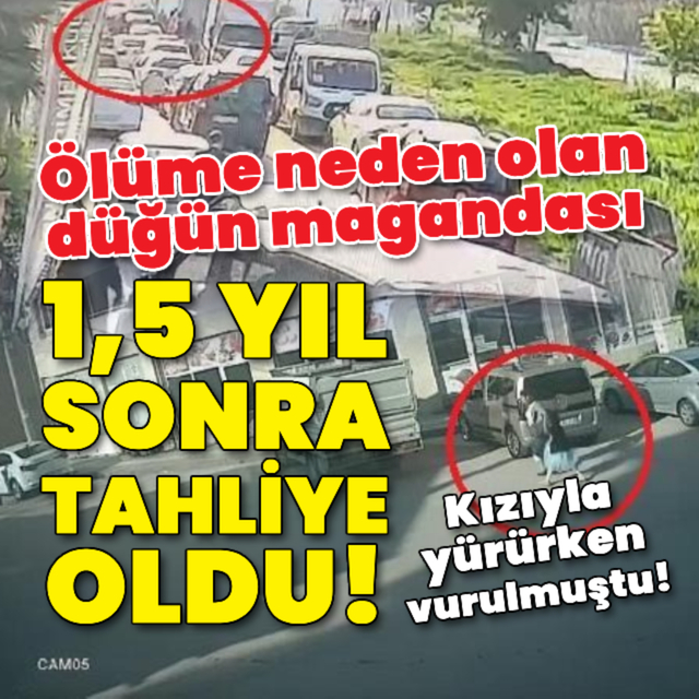 Ölüme yol açan düğün magandası tahliye oldu!