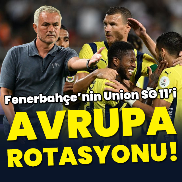 F.Bahçe'nin Union SG 11'i