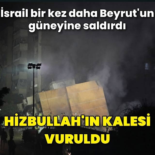 İsrail yine Beyrut'u vurdu