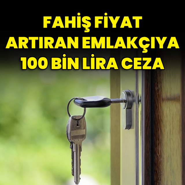 Fahiş fiyat artışına 100 bin lira ceza
