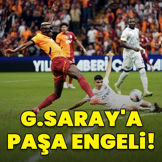 G.Saray'a Paşa engeli!