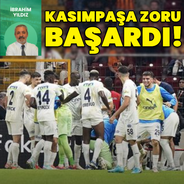 "Kasımpaşa zoru başardı!"