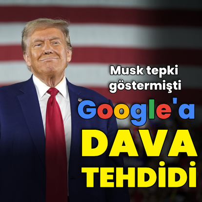  Trump'tan Google'a: Dava açacağım