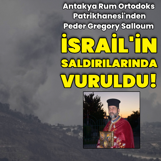 Peder Gregory Salloum İsrail'in saldırılarında vuruldu