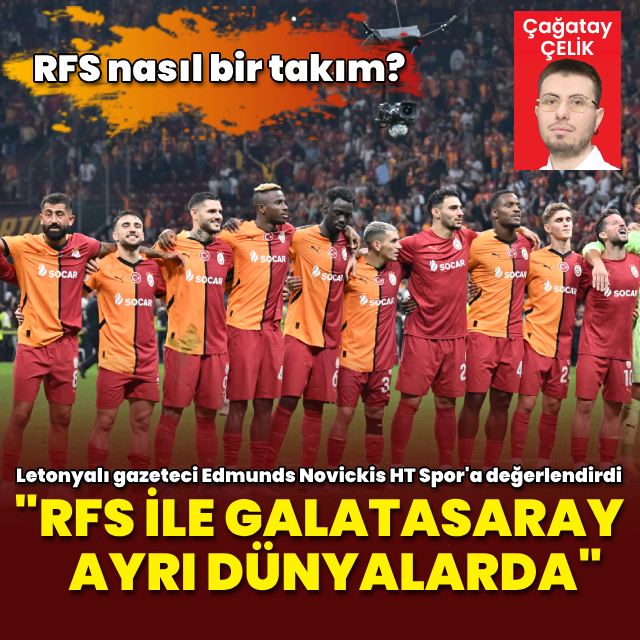 "RFS ile Galatasaray ayrı dünyalarda"