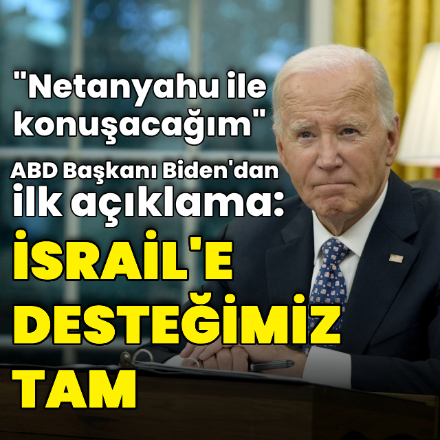 İran'ın saldırılarının ardından Biden'dan ilk açıklama