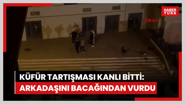  Zeytinburnu'nda küfür tartışması: Arkadaşını silahla bacağından vurdu