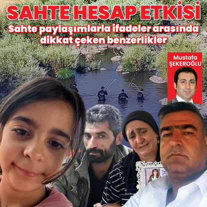  Narin soruşturmasında sahte hesap etkisi: Asılsız paylaşımlarla ifadeler arasında dikkat çeken benzerlik