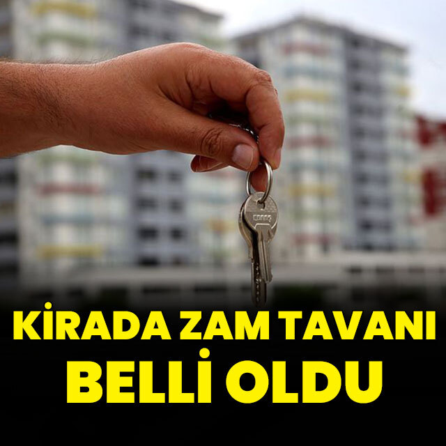 Kira zam tavanı belli oldu